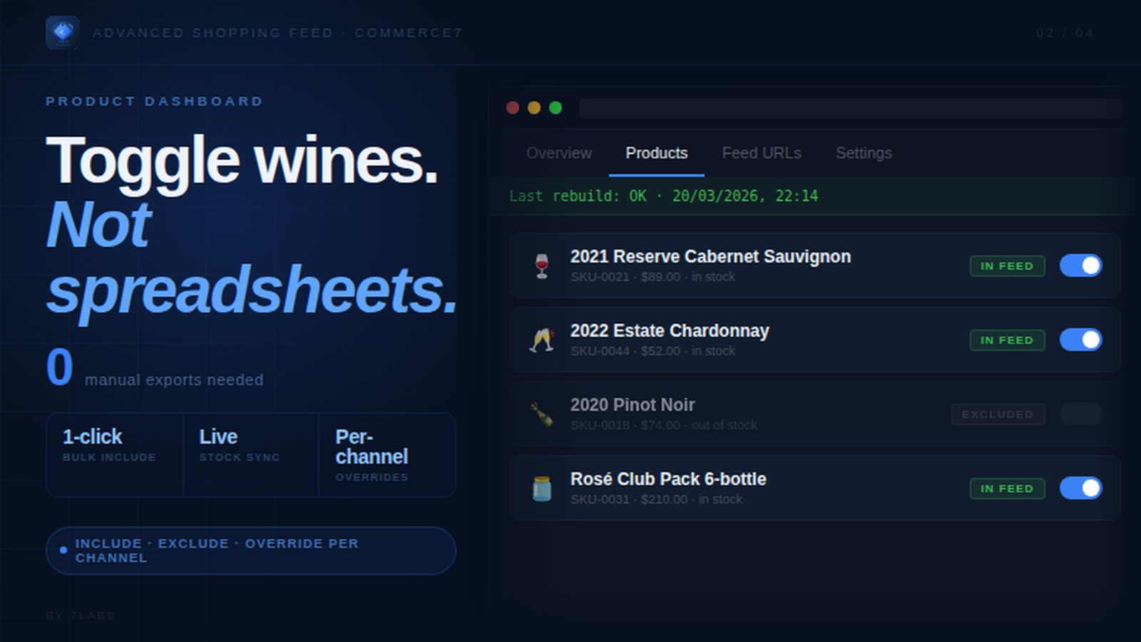 Include or exclude each wine SKU from your product feed—no spreadsheets, one place in Commerce7.