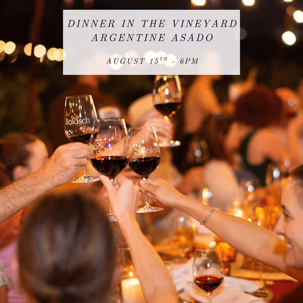 Dinner in the Vineyard| Argentine Asado – Bokisch Vineyards