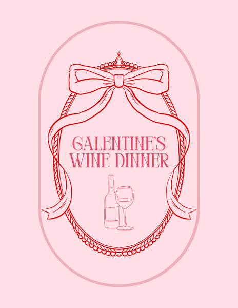 Galentine's Wine Dinner