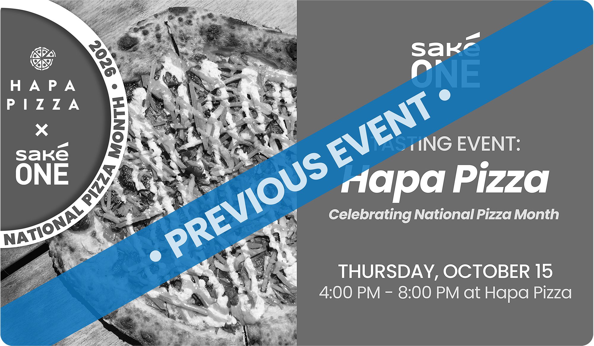 Saké Tasting at Hapa Pizza for National Pizza Month (October 15)
