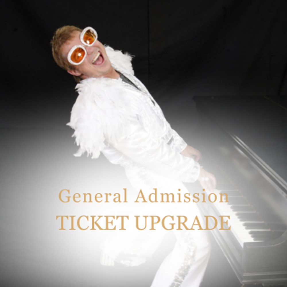 Elton John – October Ticket Upgrade