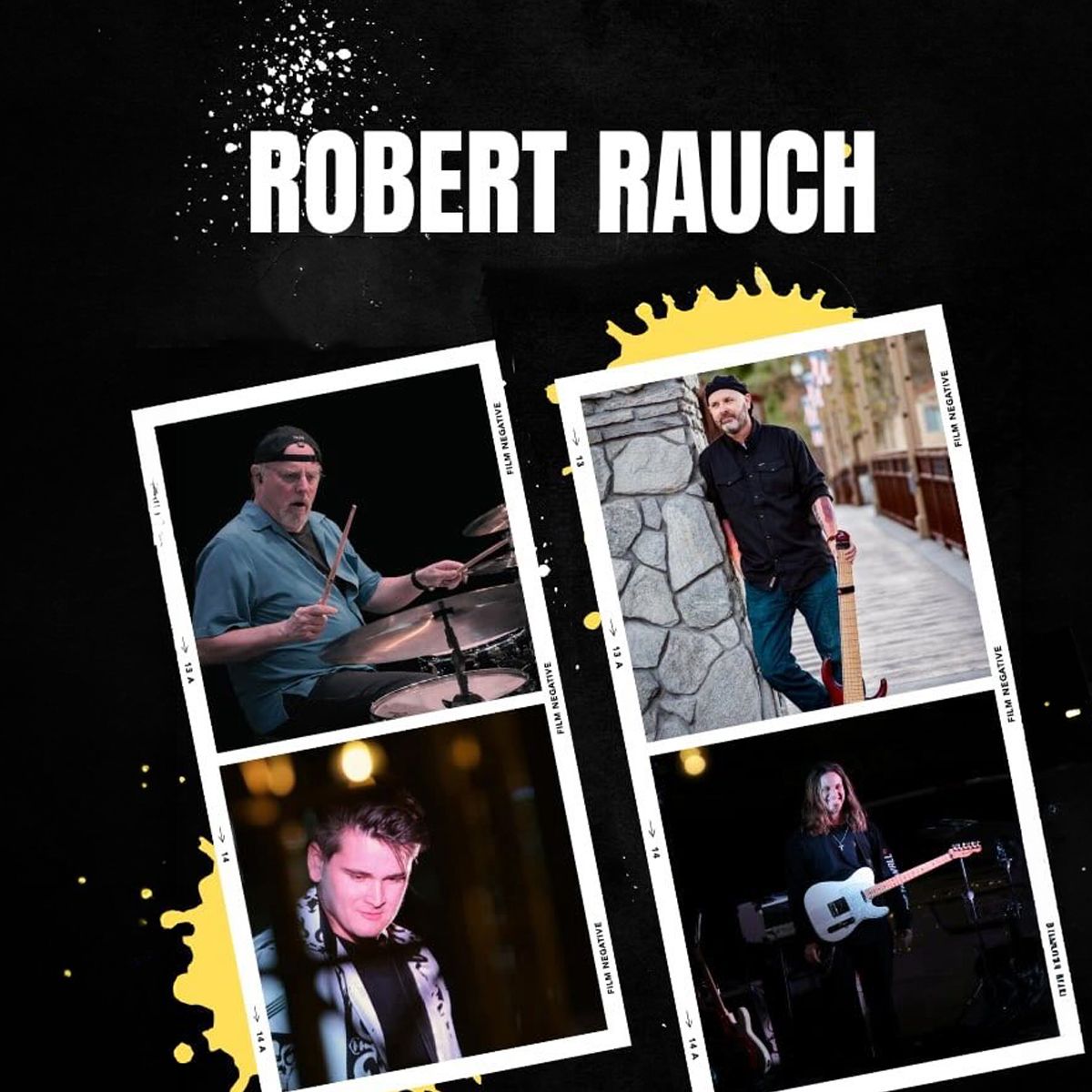 Rob Rauch Chain Robert Rauch Band | May 17th - Wilson Creek Winery